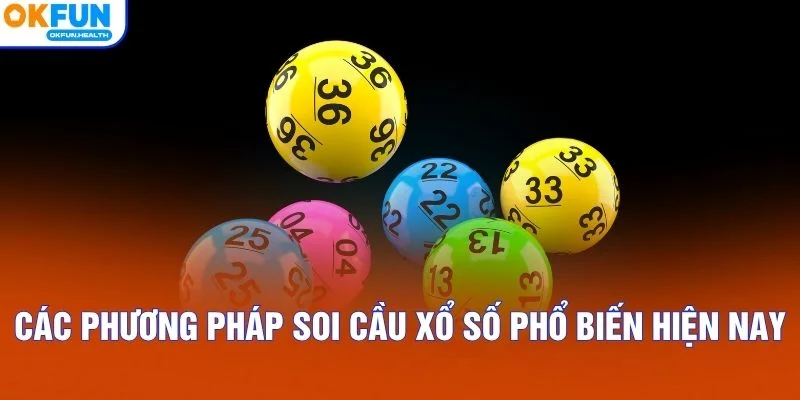 Các phương pháp soi cầu xổ số phổ biến hiện nay