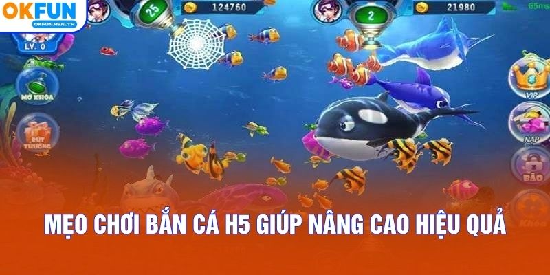 Mẹo chơi bắn cá H5 giúp nâng cao hiệu quả