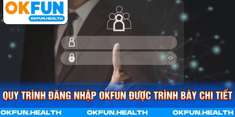 Các bước truy cập tài khoản nhanh chóng và chính xác