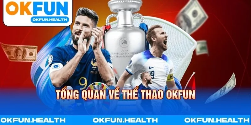 Tổng quan về thể thao OKFUN